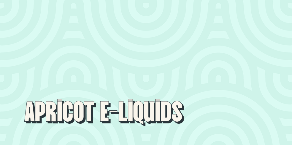 Apricot E-Liquids