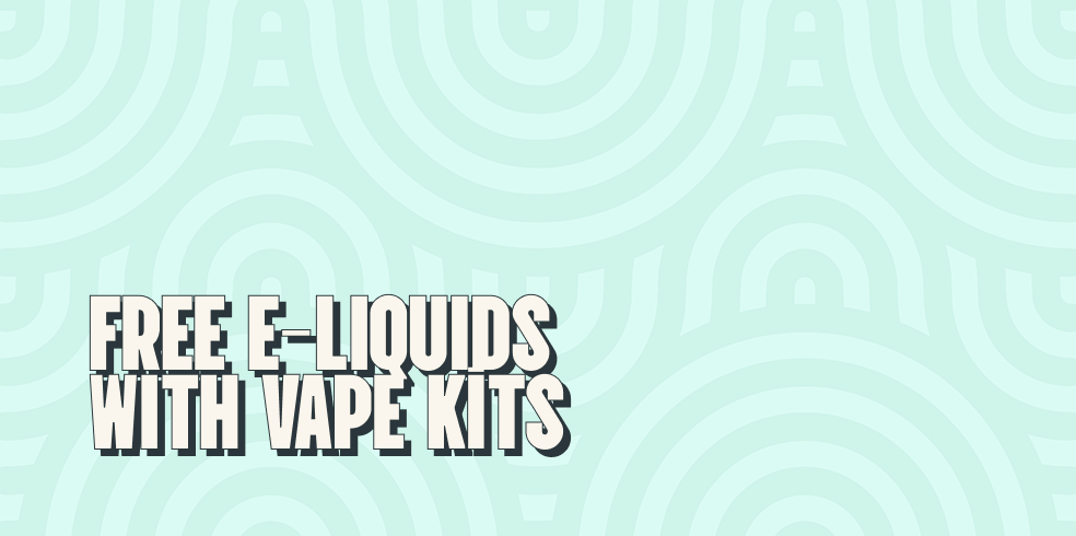 Free E-Liquids with Vape Kits