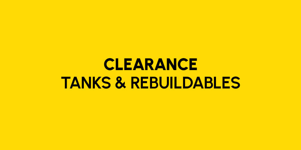 Clearance Vape Tanks & Rebuildables