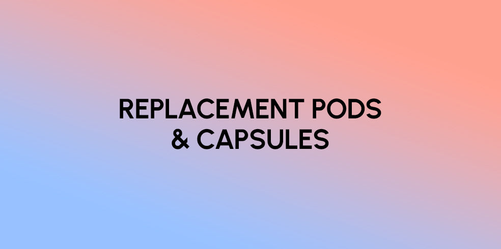 Replacement Vape Pods & Capsules