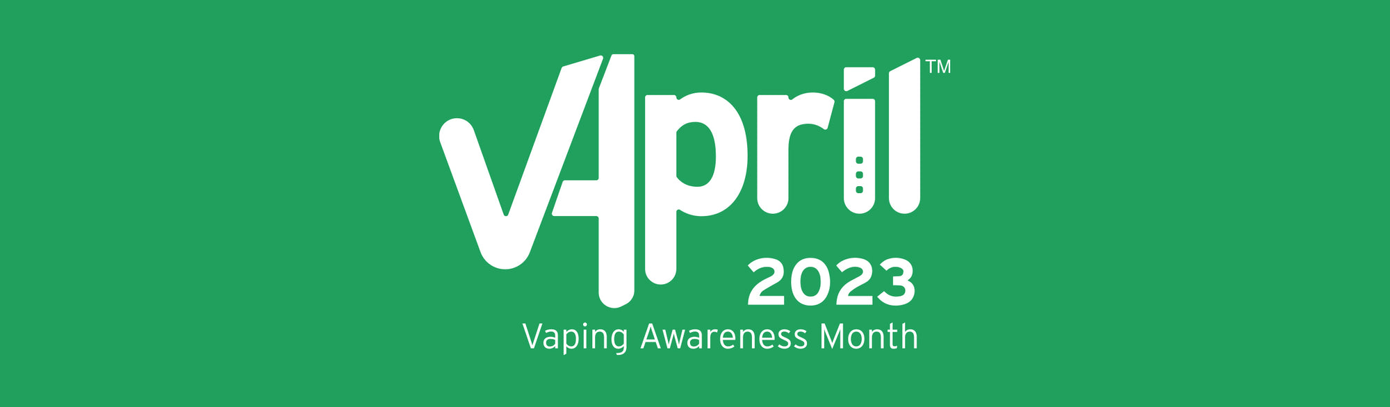 VApril Vaping Awareness Month