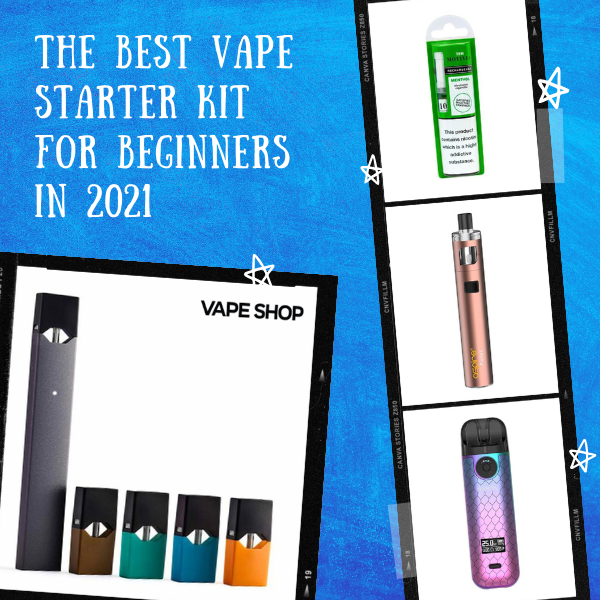 The Best Vape Starter Kit For Beginners In 2021 | Vape Shop The Best Vape Starter Kit For Beginners In 2021 | Vape Shop