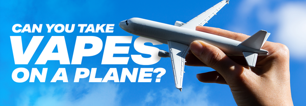 Can You Take Vapes on a Plane?