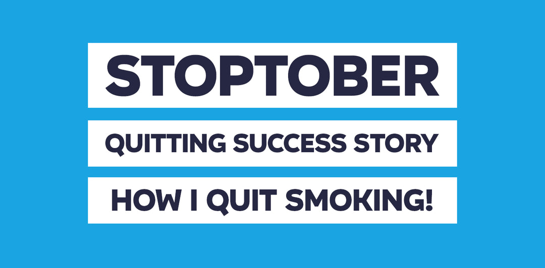 Stoptober: Quitting Success Story (How I Quit Smoking)