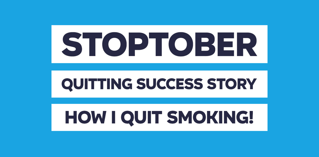Stoptober: Quitting Success Story (How I Quit Smoking)