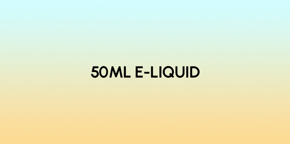 50ml E-liquids