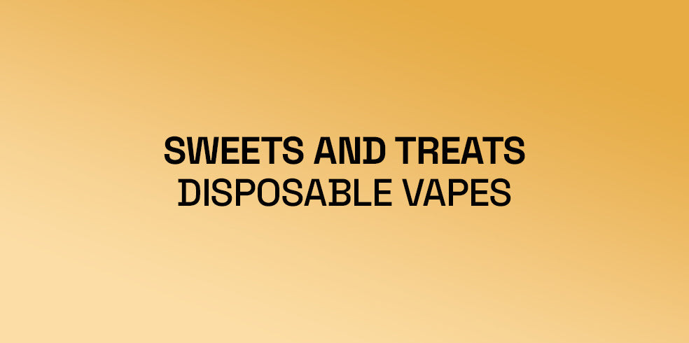 Sweets and Treats Disposable Flavoured Vapes
