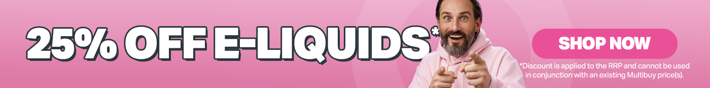 up to 25% off e-liquids