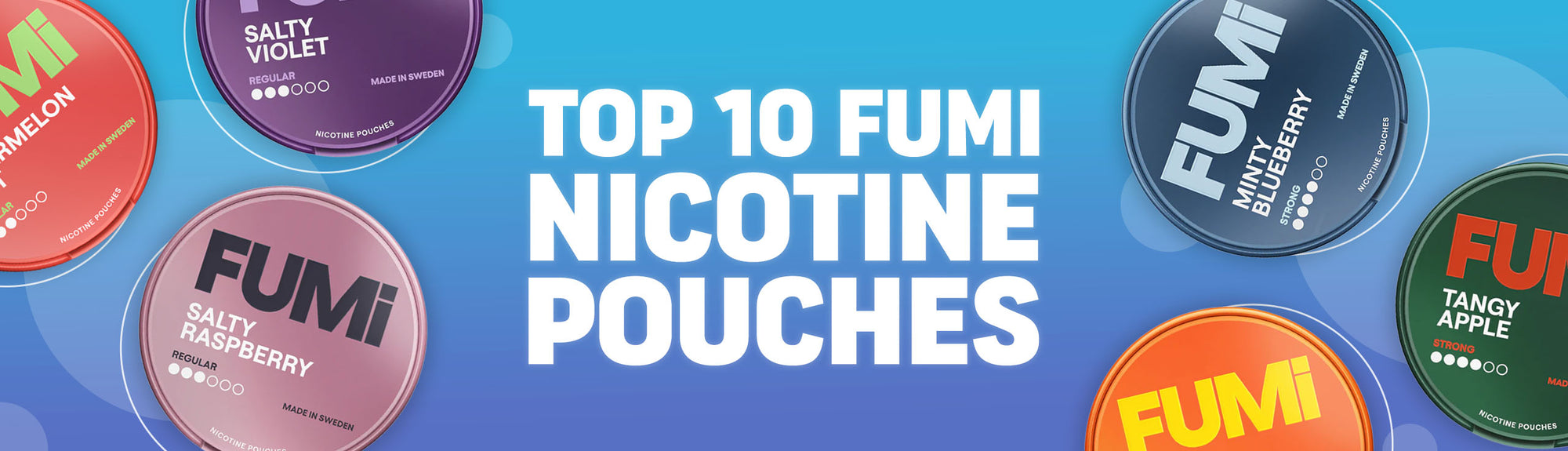 FUMI Nicotine Pouch Review Top 10
